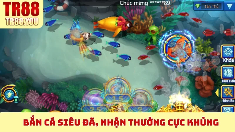 Bắn Cá siêu đã, nhận thưởng cực khủng